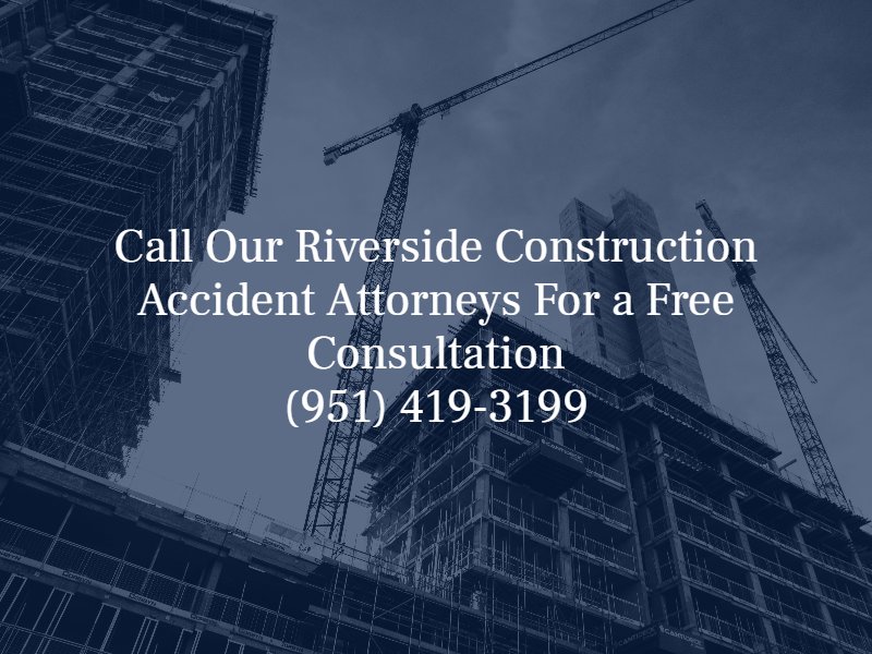 Riverside construction accident attorney