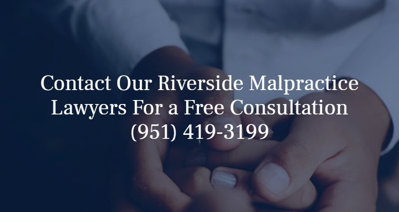 riverside medical malpractice lawyers