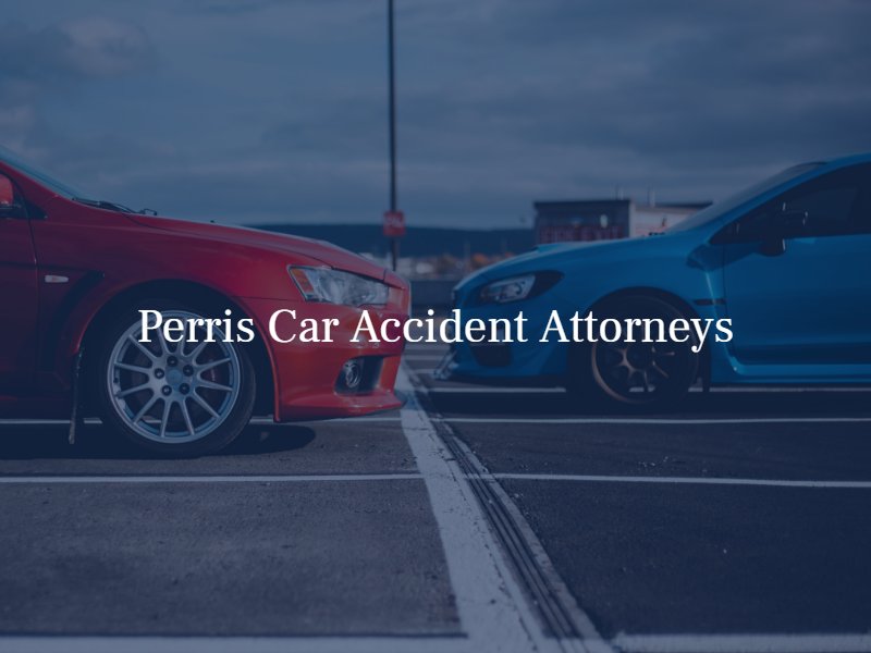 perris car accident lawyer