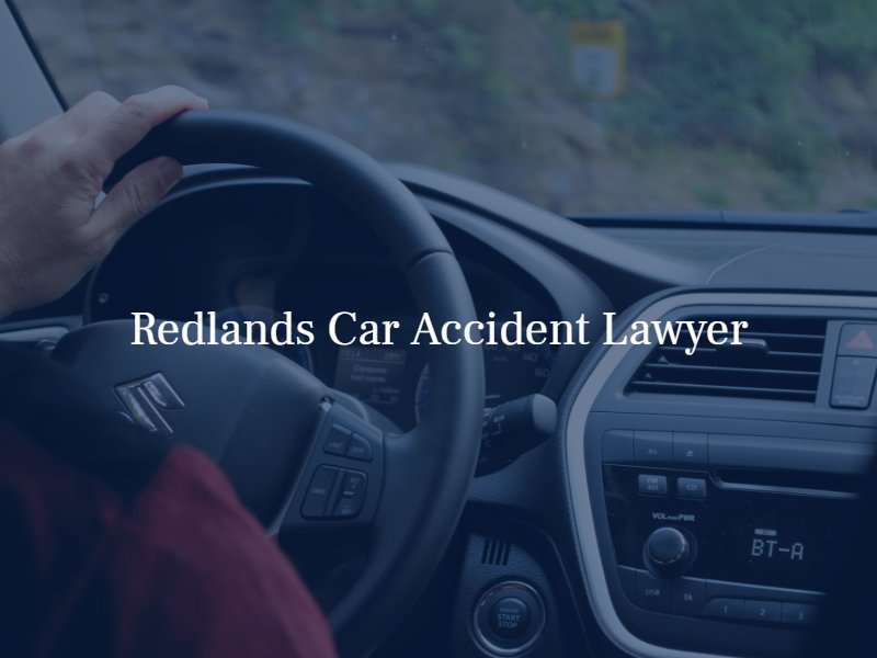 redlands car accident attorney
