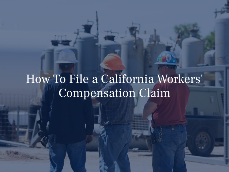 How To File a California Workers' Compensation Claim