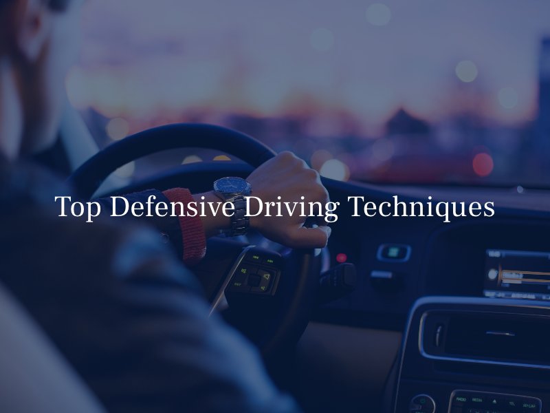 Top Defensive Driving Techniques