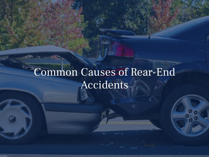 Common Causes of Rear-End Accidents