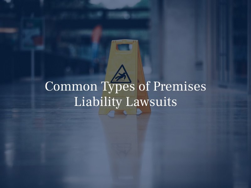 common types of premises liability lawsuits