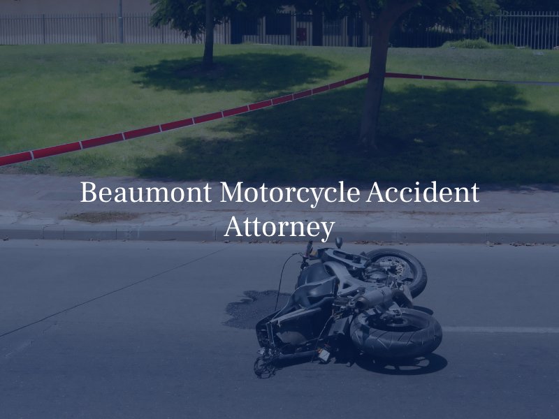 Beaumont Motorcycle Accident Attorney